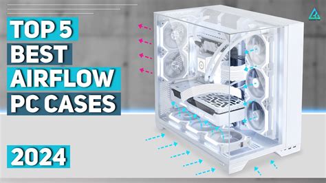 Best PC cases in 2024 for airflow, cooling, cable .